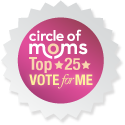 Circle of Moms Top 25 Creative Mom Blogs - 2012 - Vote for me!